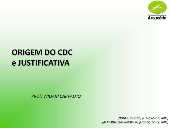 origem do cdc e justificativa