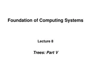 Foundation of Computing Systems