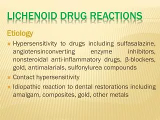 Lichenoid Drug REACTIONS