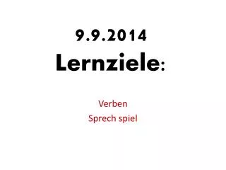 9 9 2014 lernziele