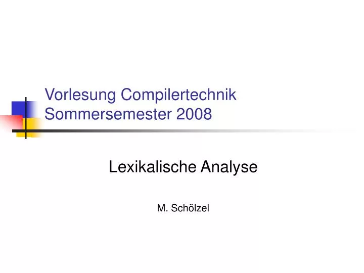 vorlesung compilertechnik sommersemester 2008