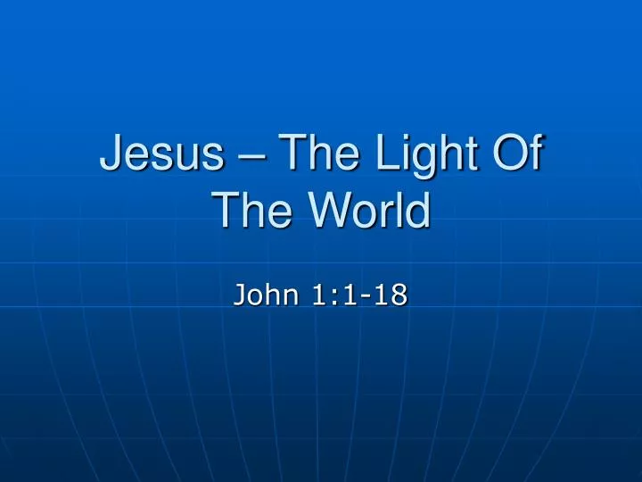 jesus the light of the world