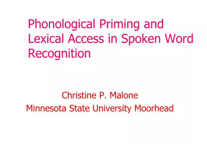 phonological priming and lexical access in spoken word recognition