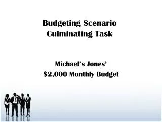 Budgeting Scenario Culminating Task