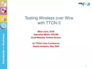 Testing Wireless over Wire with TTCN-3