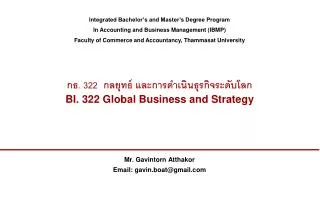 ? ?. 322 ??????? ?????????????????????????? BI. 322 Global Business and Strategy
