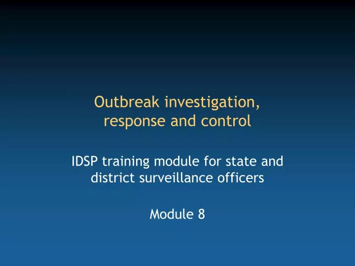 outbreak investigation response and control
