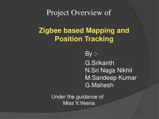 Zigbee based Mapping and Position Tracking