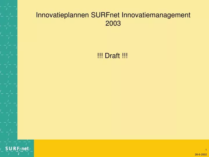 innovatieplannen surfnet innovatiemanagement 2003