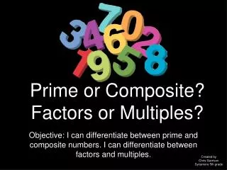 prime or composite factors or multiples