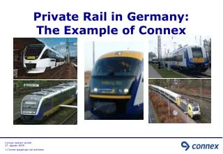 Private Rail in Germany: The Example of Connex