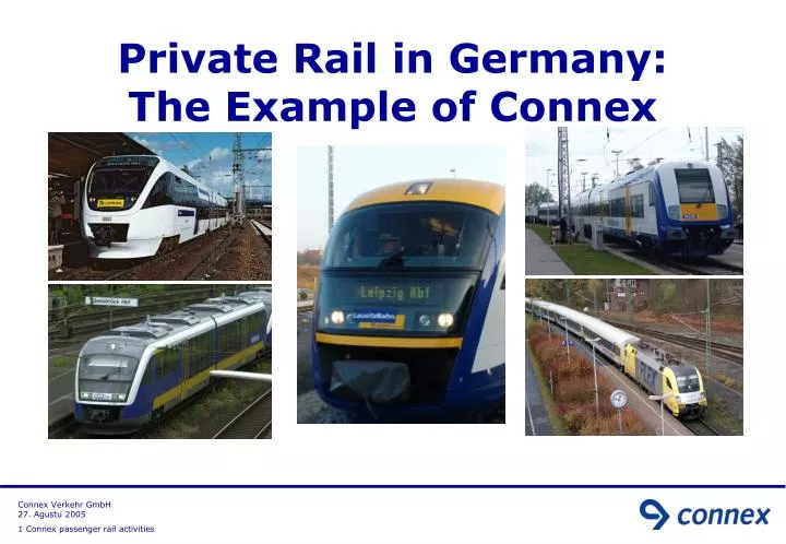private rail in germany the example of connex