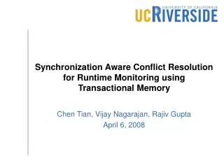 synchronization aware conflict resolution for runtime monitoring using transactional memory