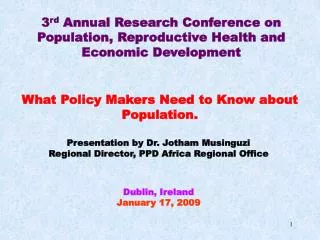 3 rd Annual Research Conference on Population, Reproductive Health and Economic Development