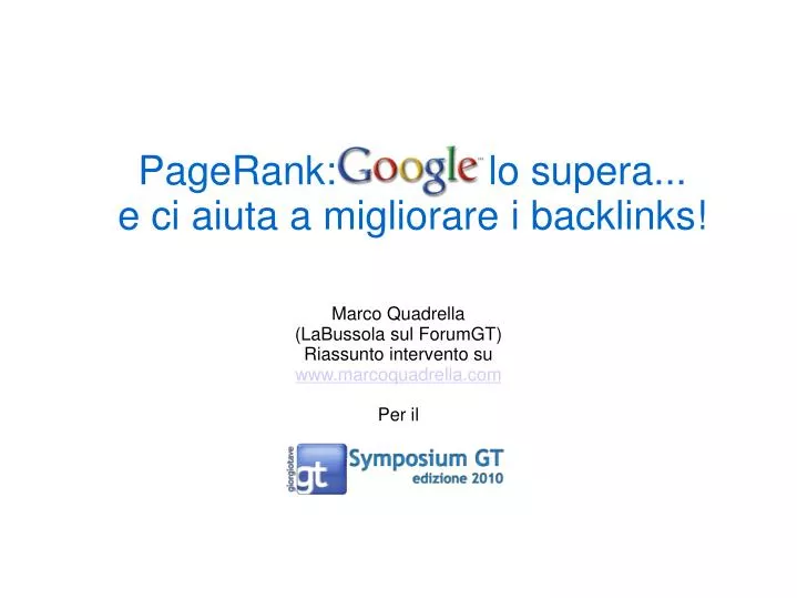 pagerank google lo supera e ci aiuta a migliorare i backlinks