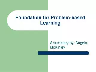 Foundation for Problem-based Learning