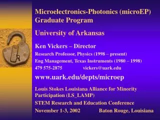 Microelectronics-Photonics (microEP) Graduate Program University of Arkansas