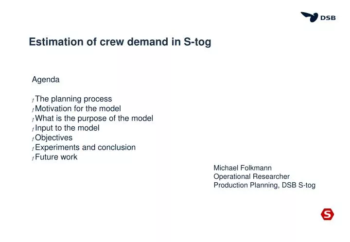 estimation of crew demand in s tog