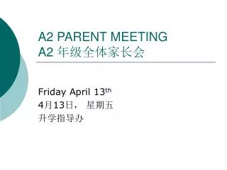 A2 PARENT MEETING A2 ???????