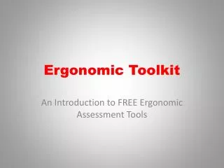 Ergonomic Toolkit