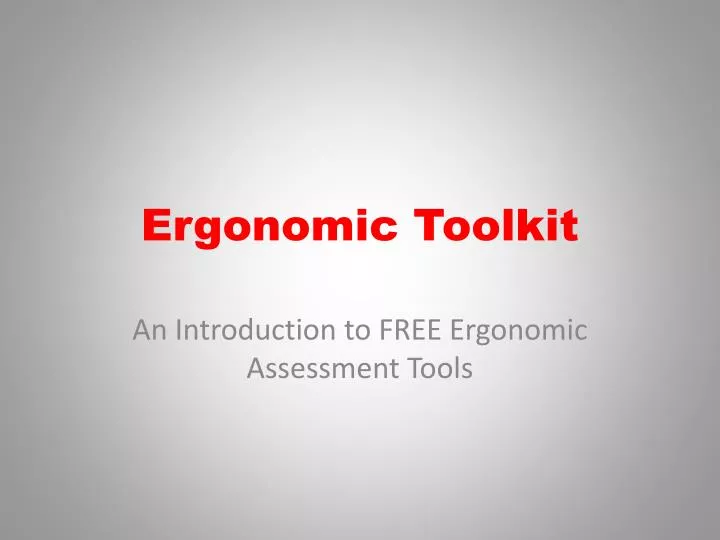 ergonomic toolkit