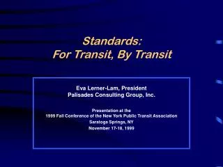 Standards: For Transit, By Transit
