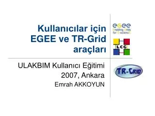kullan c lar i in egee ve tr grid ara lar