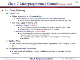 Chap. 7 Microprogrammed Control (Control Unit)