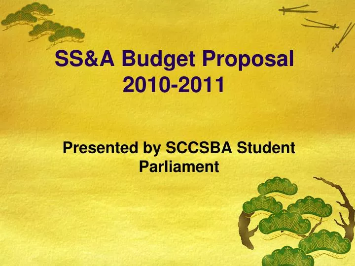 ss a budget proposal 2010 2011