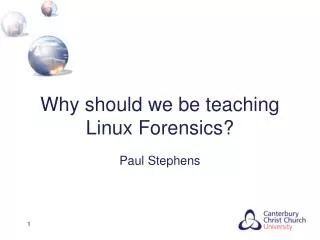 Why should we be teaching Linux Forensics?