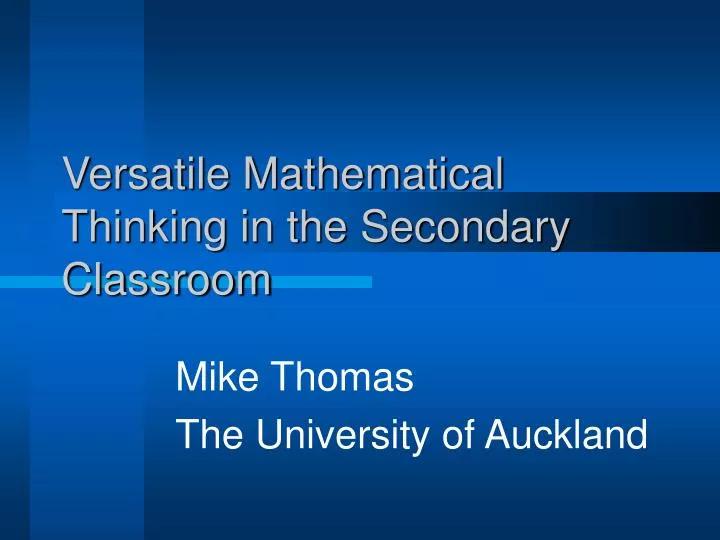 versatile mathematical thinking in the secondary classroom