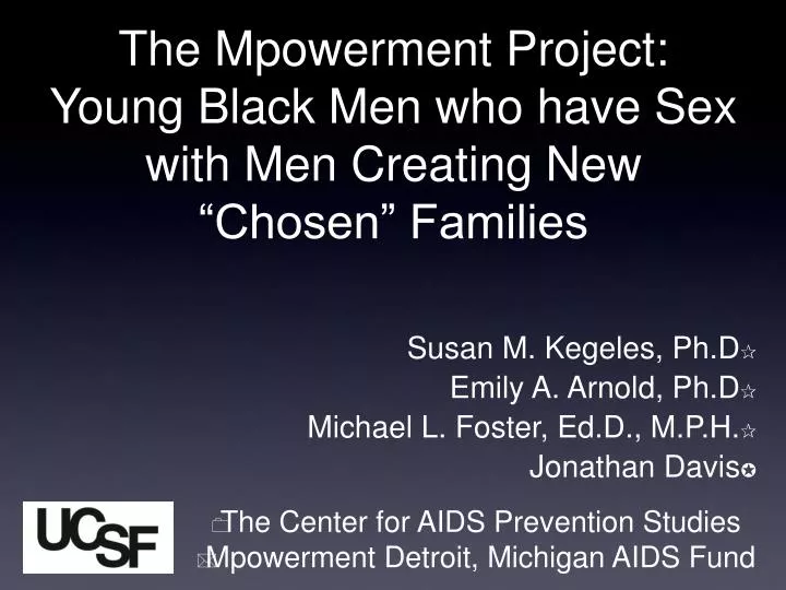 the mpowerment project young black men who have sex with men creating new chosen families