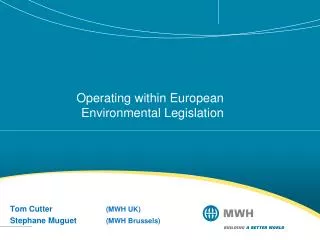 Operating within European Environmental Legislation