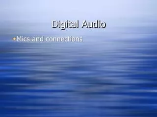 Digital Audio