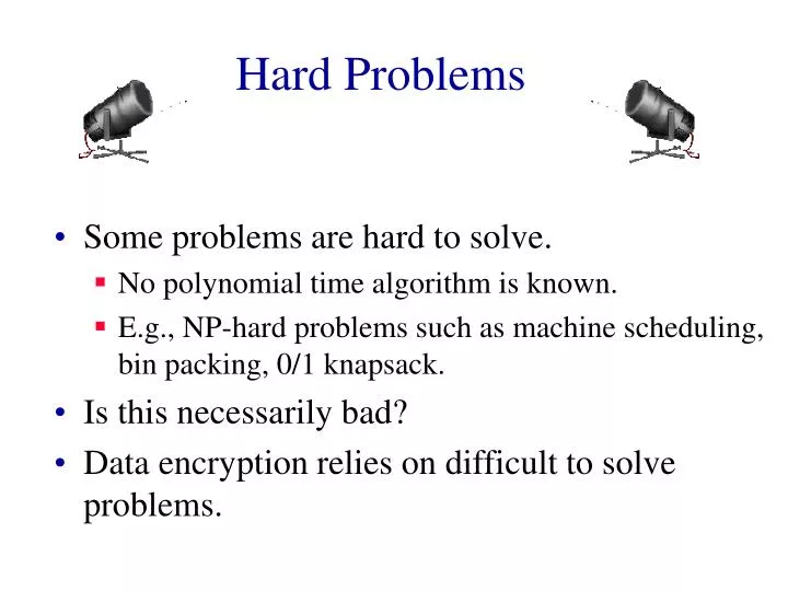 hard problems