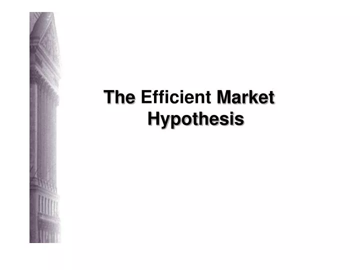 the efficient market hypothesis