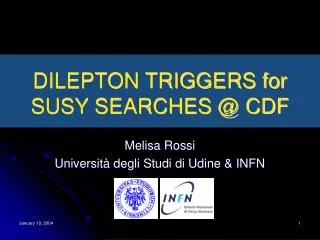 DILEPTON TRIGGERS for SUSY SEARCHES @ CDF