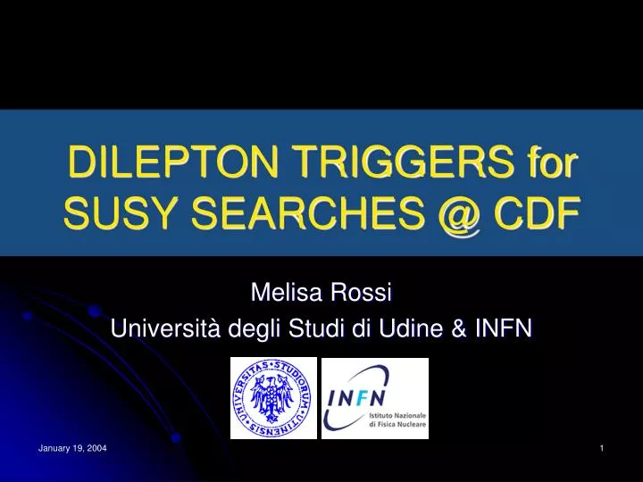 dilepton triggers for susy searches @ cdf
