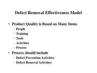 Defect Removal Effectiveness Model