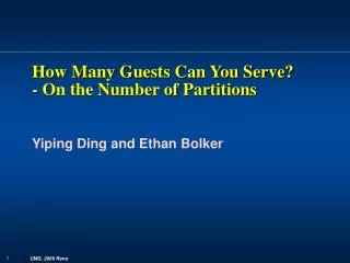 How Many Guests Can You Serve? - On the Number of Partitions