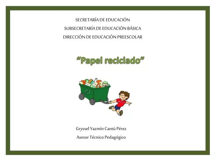 PPT - Gryssel Yazmín Cantú Pérez Asesor Técnico Pedagógico PowerPoint ...