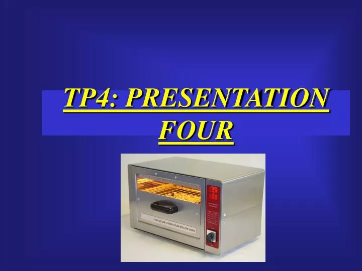 tp4 presentation four