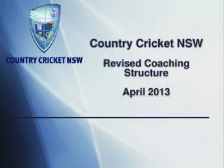Country Cricket NSW Revised Coaching Structure April 2013