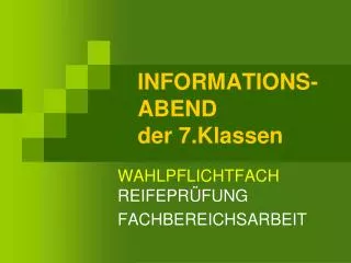 informations abend der 7 klassen