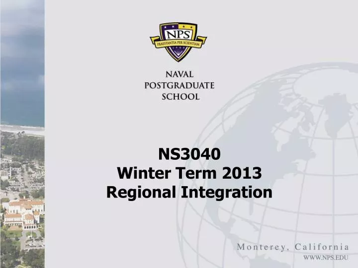 ns3040 winter term 2013 regional integration