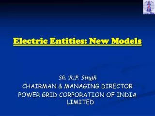 Electric Entities: New Models