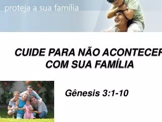 cuide para n o acontecer com sua fam lia