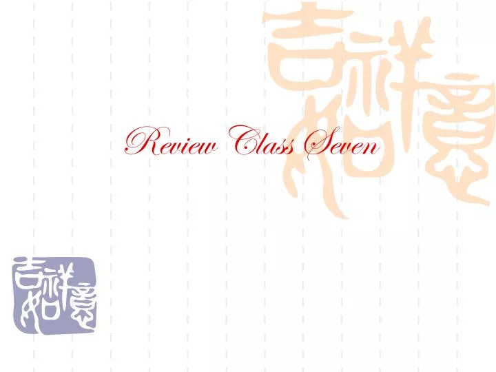 review class seven