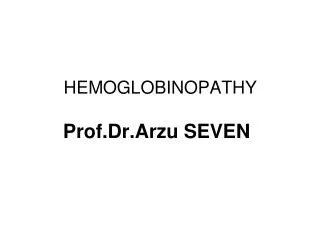 HEMOGLOBINOPATHY