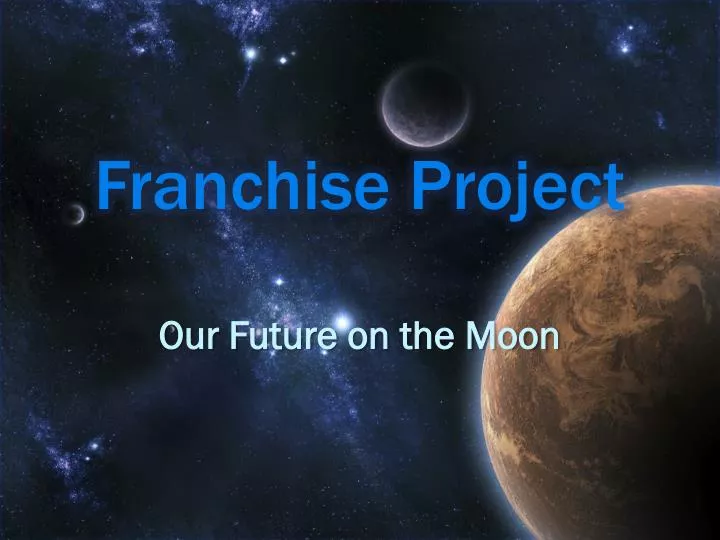 franchise project